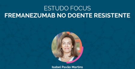 Stop Enxaqueca: Estudo analisa eficácia do fremanezumab no doente resistente a outros fármacos