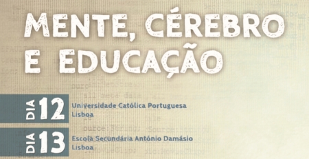 Decorre esta semana o 1.º Encontro Internacional Mente, Cérebro e Educação