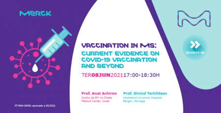 É já amanhã o webinar "Vaccination in MS: current evidence on COVID-19 vaccination and beyond"