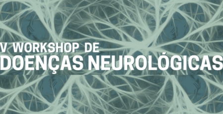 Braga acolhe workshop sobre doenças neurológicas